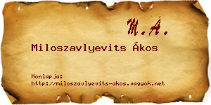 Miloszavlyevits Ákos névjegykártya