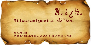 Miloszavlyevits Ákos névjegykártya